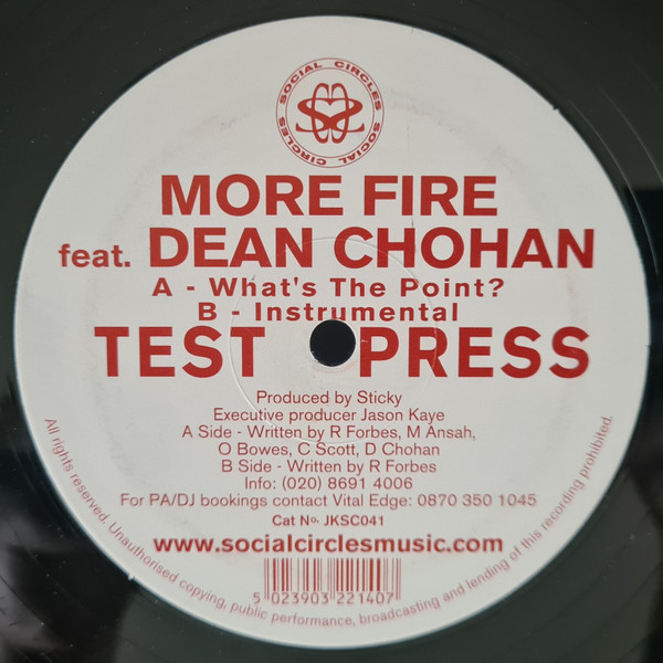 What's The Point? by More Fire* Feat. Dean Chohan - 12", TP, UK. 2003. Electronic/UK Garage Good Plus (G+) Near Mint (NM or M-) vinyl Nottingham.