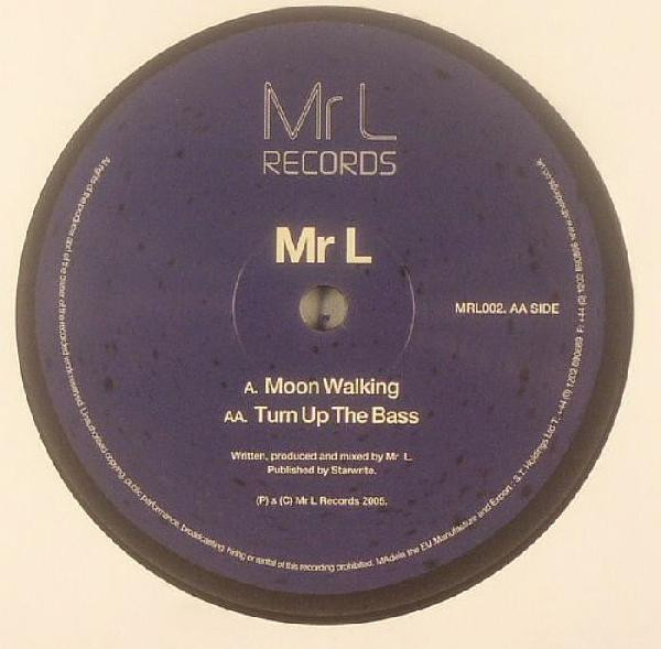 Moon Walking / Turn Up The Bass by Mr L (2) - 12", UK. 2005. Electronic/Drum n Bass Near Mint (NM or M-) Near Mint (NM or M-) vinyl Nottingham.