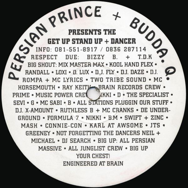 Get Up Stand Up + Dancer by Persian Prince + Budda. Q.* - 12", UK. 1993. Electronic/Jungle Very Good Plus (VG+) Generic vinyl Nottingham.