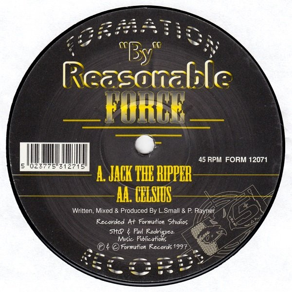 Jack The Ripper / Celcius by Reasonable Force - 12", UK. 1997. Electronic/Drum n Bass, Jungle Near Mint (NM or M-) Very Good (VG) vinyl Nottingham.