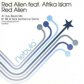 Red Alien by Red Alien Feat. Afrika Islam - 12", UK. 2002. Electronic/Breakbeat, Trance Very Good Plus (VG+) Very Good Plus (VG+) vinyl Nottingham.