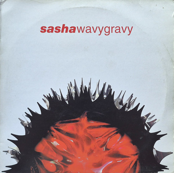 Wavy Gravy by Sasha - 12", UK & Europe. 2002. Electronic/Trance, Breaks, Ambient Very Good (VG) Generic vinyl Nottingham.
