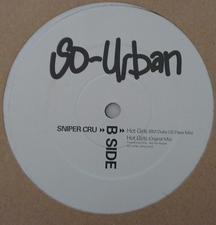 Hot Girls by Sniper Cru - 12", Promo, UK. 2001. Electronic/UK Garage Very Good Plus (VG+) Near Mint (NM or M-) vinyl Nottingham.