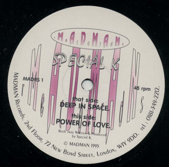 Deep In Space / Power Of Love by Special K - 12", UK. 1995. Electronic/Drum n Bass, Jungle Very Good Plus (VG+) Generic vinyl Nottingham.