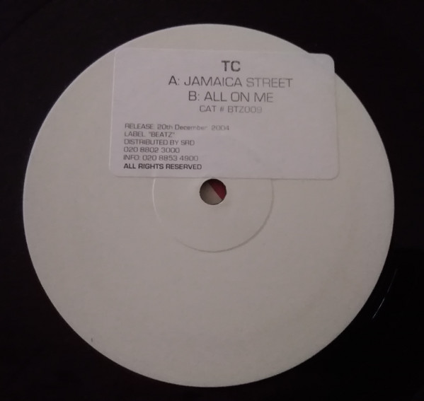 Jamaica Street / All On Me by TC* - 12", W/Lbl, UK. 2004. Electronic/Drum n Bass Very Good Plus (VG+) Generic vinyl Nottingham.