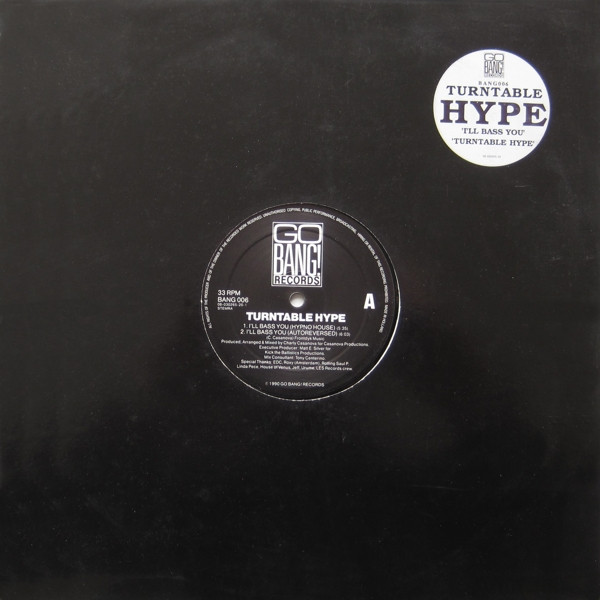I'll Bass You / Turntable Hype by Turntable Hype - 12", Netherlands. 1990. Electronic/House, Techno Very Good Plus (VG+) Very Good Plus (VG+) - vinyl For Sale in Nottingham. - 3