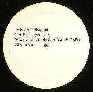 Programmed At Birth (G Dub Remix) / Tripe