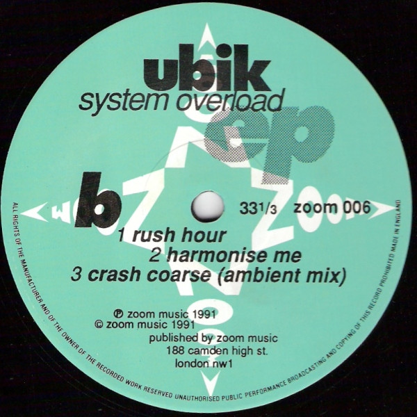 System Overload EP by Ubik - 12", EP, UK. 1991. Electronic/Techno Very Good Plus (VG+) Very Good Plus (VG+) - vinyl For Sale in Nottingham. - 4