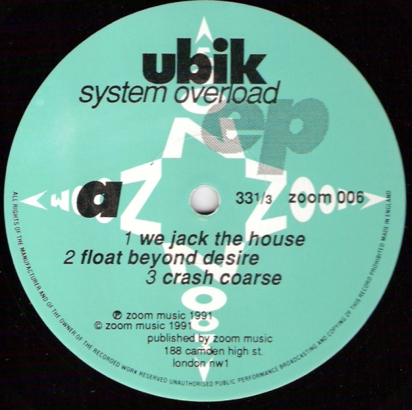 System Overload EP by Ubik - 12", EP, UK. 1991. Electronic/Techno Very Good Plus (VG+) Very Good Plus (VG+) - vinyl For Sale in Nottingham. - 3