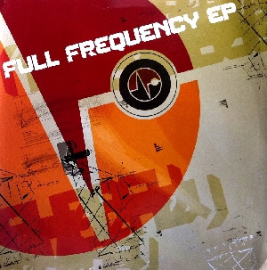 Full Frequency EP by Various - 2x12", UK. 2003. Electronic/Drum n Bass Very Good (VG) Very Good (VG) vinyl Nottingham.