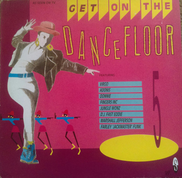 Get On The Dance Floor Volume 5 by Various - LP, Comp, UK. 1989. Electronic/Acid House, House, Hip-House Very Good (VG) Good Plus (G+) vinyl Nottingham.