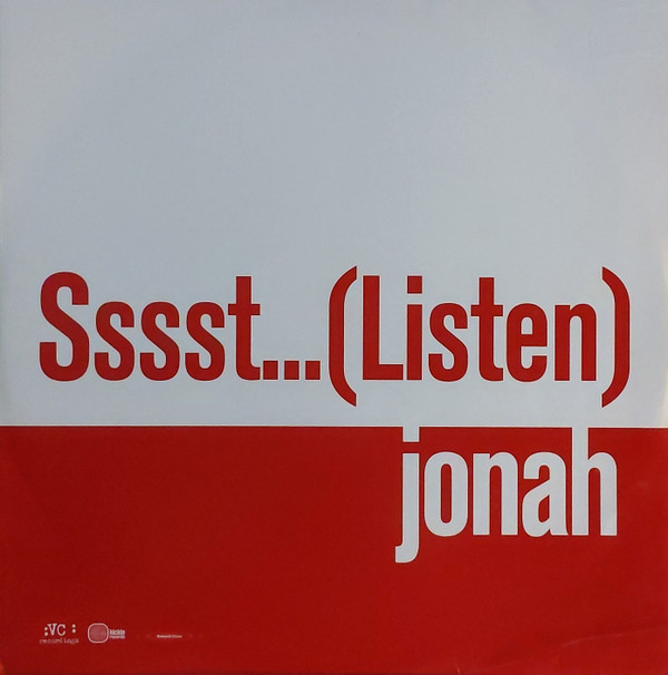 Sssst...(Listen) by Jonah - 12", UK. 2000. Electronic/Hard House, Hard Trance Very Good (VG) Very Good (VG) vinyl Nottingham.