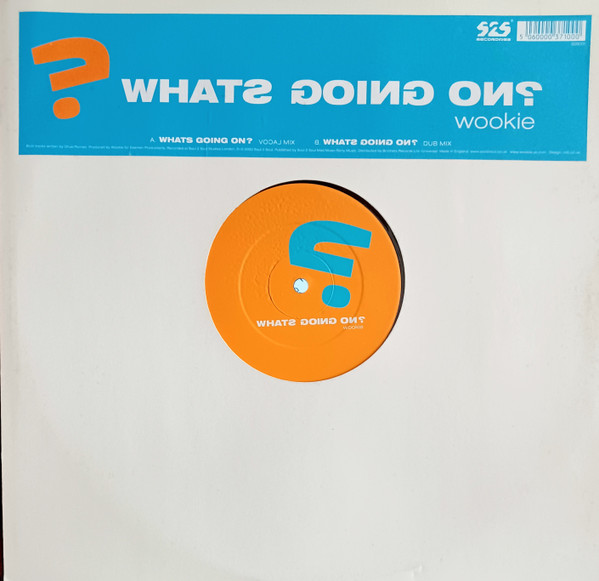 What's Going On? by Wookie - 12", UK. 2000. Electronic/UK Garage Very Good Plus (VG+) Very Good Plus (VG+) vinyl Nottingham.