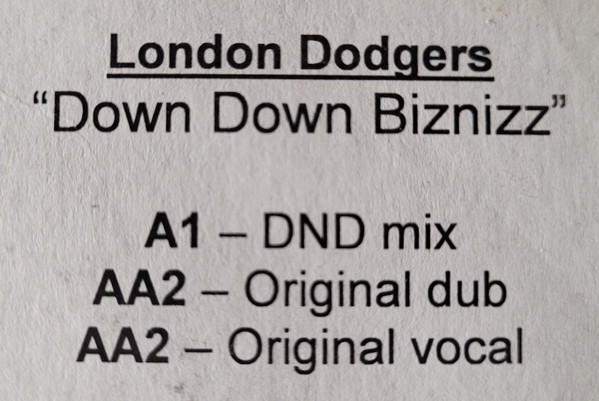 Down Down Biznizz by London Dodgers - 12", TP, UK. 2002. Electronic/UK Garage Very Good Plus (VG+) Very Good Plus (VG+) - vinyl For Sale in Nottingham. - 2